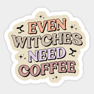 Even Witches Need Coffee Vintage Halloween Spooky Season Funny Saying Sticker